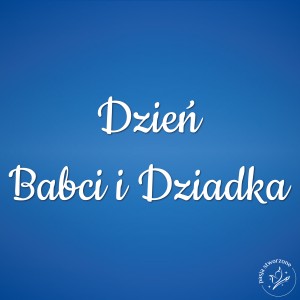 Napis - Dzień Babci i Dziadka (2) 28/15 cm