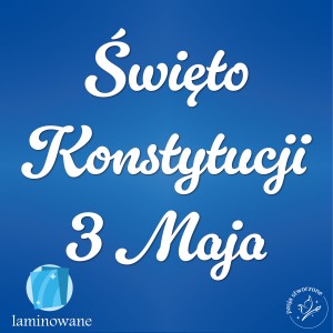 Napis - Święto Konstytucji 3 Maja - 150 x 130 cm LAM