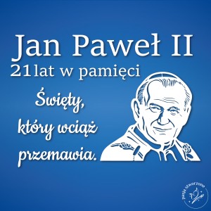 Rocznica śmierci - Jan Paweł II - 120 x 90 cm