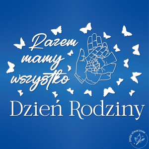Dzień Rodziny - Razem mamy wszystko 210 x 150 cm