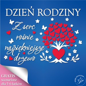 Dzień Rodziny - Z serc rośnie 250 x 190 cm + scenariusz