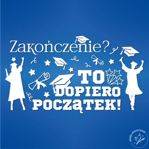 Zakończenie? To dopiero początek - 340 x 190 cm