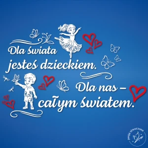 Zakończenie przedszkola - Dla świata jesteś dzieckiem - 300 x 250