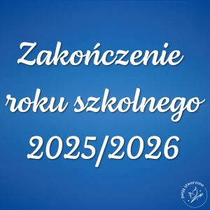 Napis - Zakończenie roku szkolnego 2025/2026 - 140 x 90 cm 