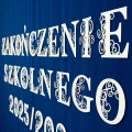 napis zakonczenie roku szkolnego 2025 2026 za-03 (2).png