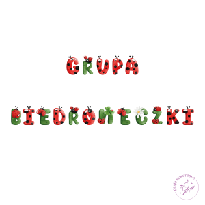 Napis - GRUPA BIEDRONECZKI - 8 /13 cm - laminowane