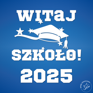 Witaj Szkoło! 2025 XL/XXL/XXXL