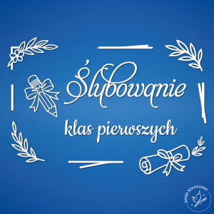 Ślubowanie klas pierwszych - 150 x 100 cm