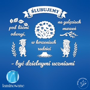 Ślubujemy, być dzielnymi uczniami - 290 x 250 cm - LAMINOWANE