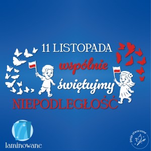 Święto Niepodległości - Wspólnie świętujmy 200 x 100 LAMINOWANA