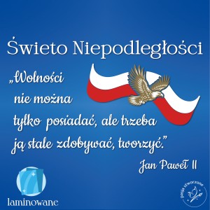 Święto Niepodległości - Orzeł + cytat JPII 320 x 220 cm LAMINOWANA 