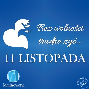Święto Niepodległości - Bez wolności 260 x 130 cm LAMINOWANE