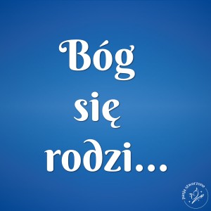 Napis - Bóg się rodzi... 56/39 cm