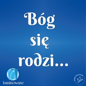 Napis - Bóg się rodzi... 27/19 cm LAMINOWANY