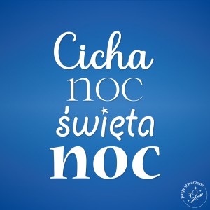 Napis - Cicha noc, święta noc...  100 x 130 cm